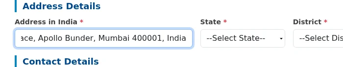 Step 3: Enter your full accommodation address in India (hotel name, street, city
